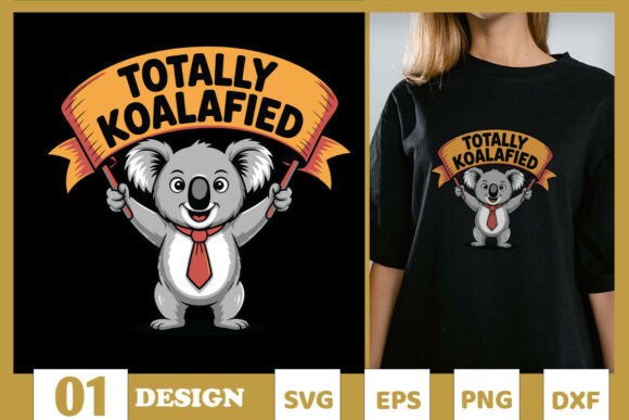 Download Totally Koalafied Funny Animal SVG - Premium Resources
